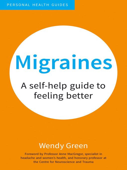 Cover image for Migraines: a Self-Help Guide to Feeling Better